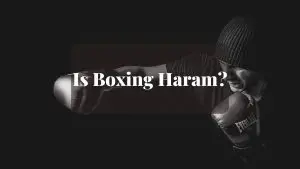 Is Boxing Haram