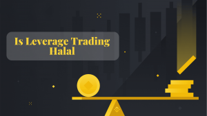 Is Leverage Trading Halal Is Leverage Trading Halal