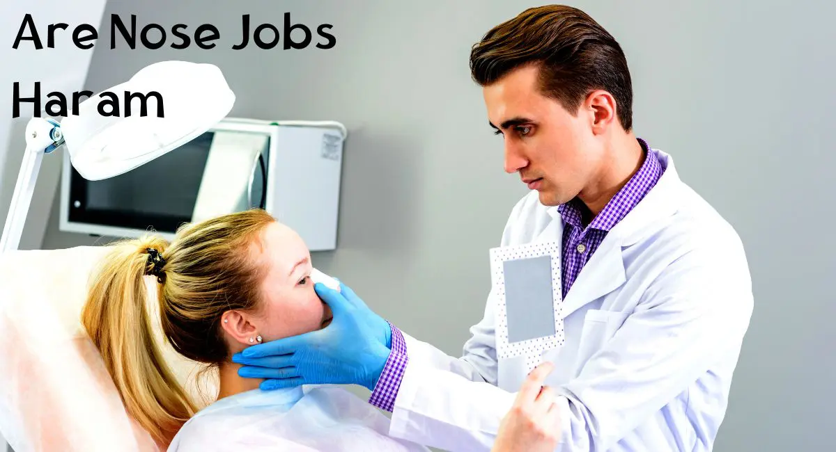 Are Nose Jobs Haram