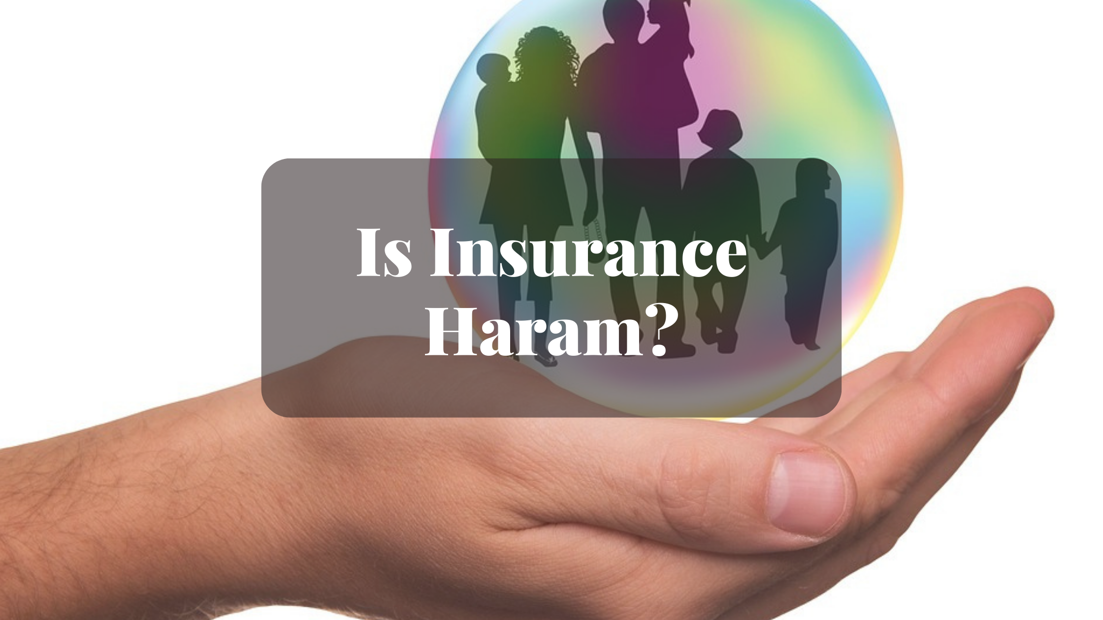 Is Insurance Haram Is Insurance Haram