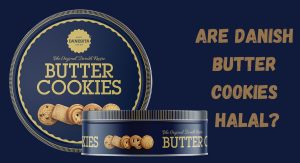 Are Danish Butter Cookies Halal? Are Danish Butter Cookies Halal