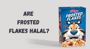 Are Frosted Flakes Halal? Ingredients & Halal Status Are Frosted Flakes Halal