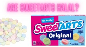 Are Sweet Tarts Halal