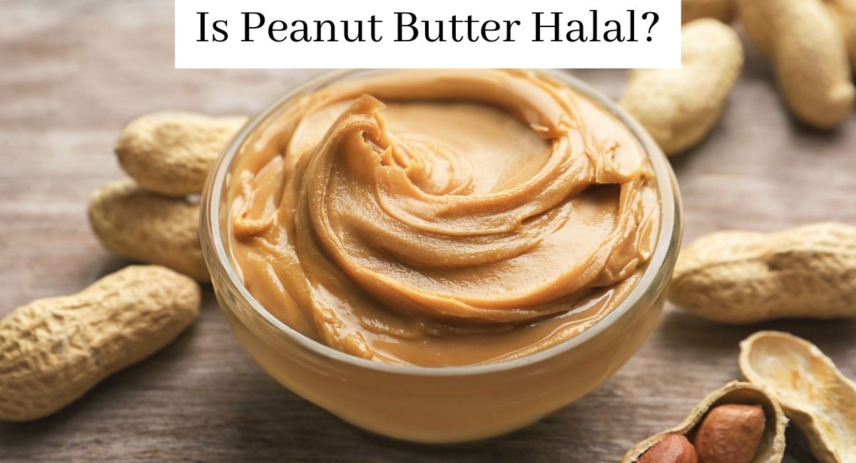 Is Peanut Butter Halal? Quick Facts Is Peanut Butter Halal
