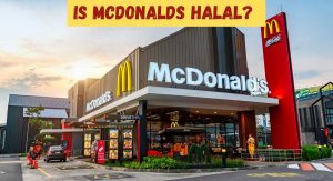 Is McDonalds Halal? Is McDonalds Halal