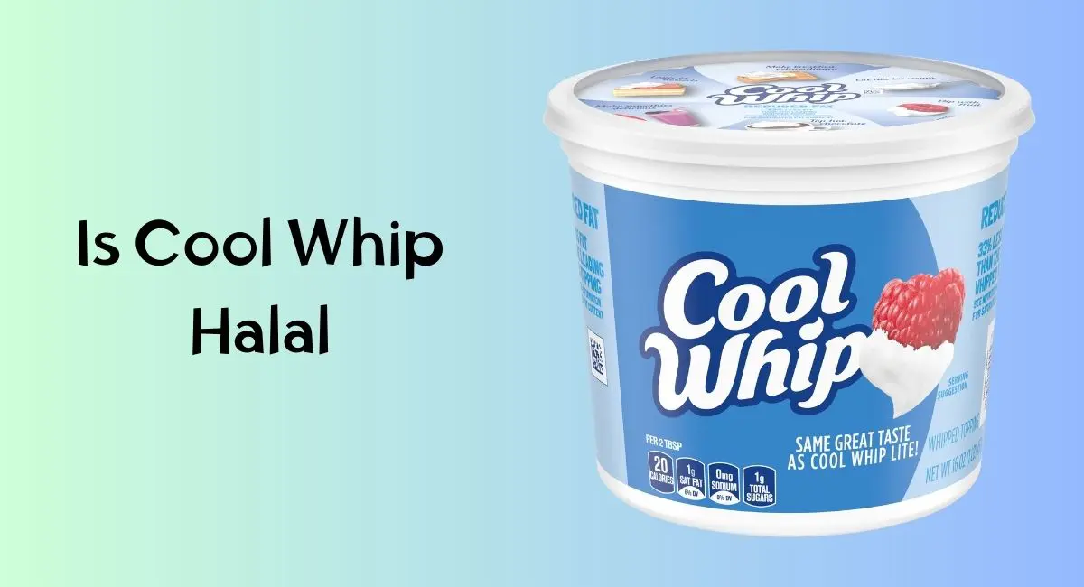 Is Cool Whip Halal? Is Cool Whip Halal