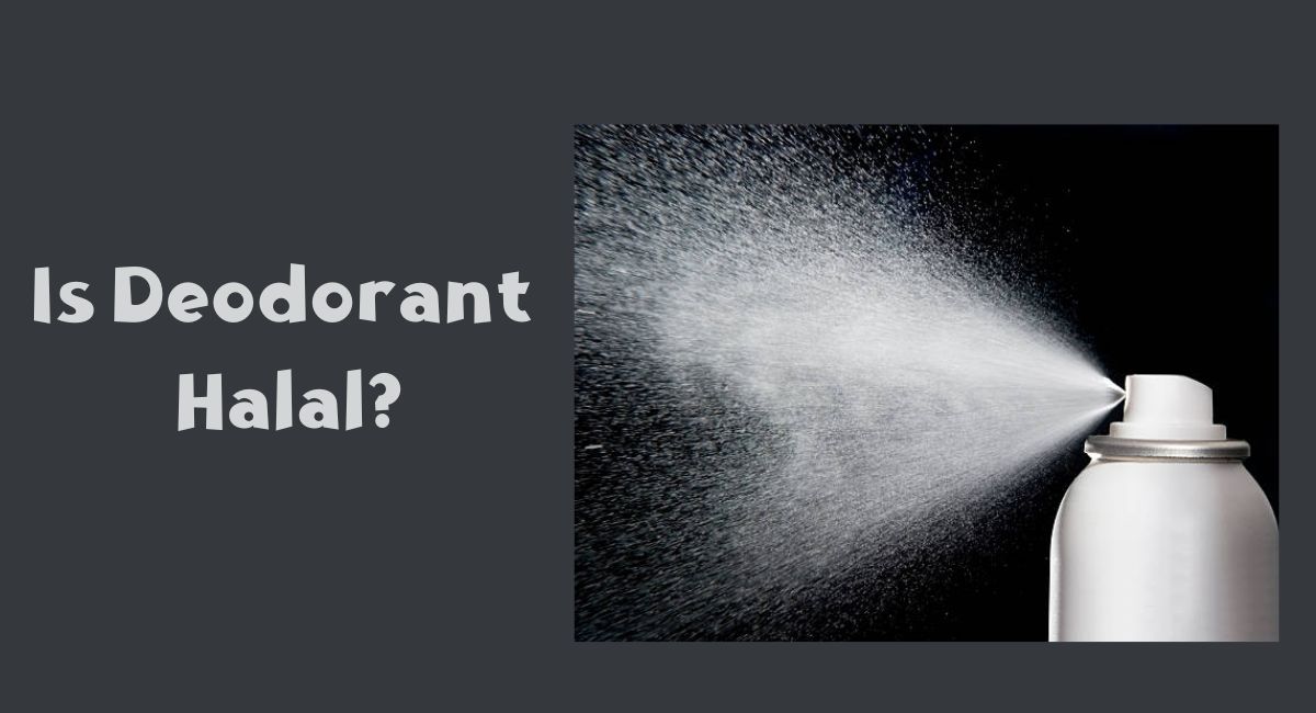 Is Deodorant Halal Is Deodorant Halal