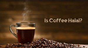 Is Coffee Halal Is Coffee Halal