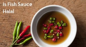 Is Fish Sauce Halal Is Fish Sauce Halal