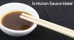 Is Hoisin Sauce Halal Is Hoisin Sauce Halal