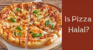 Is Pizza Halal Is Pizza Halal