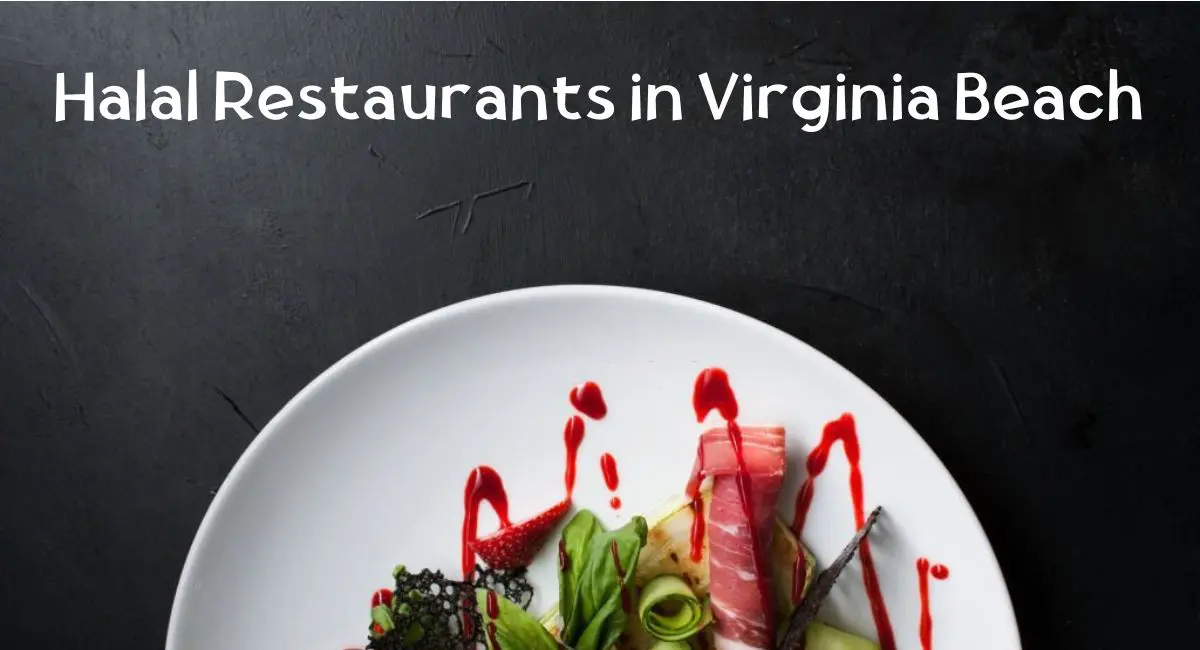 Halal Restaurants in Virginia Beach