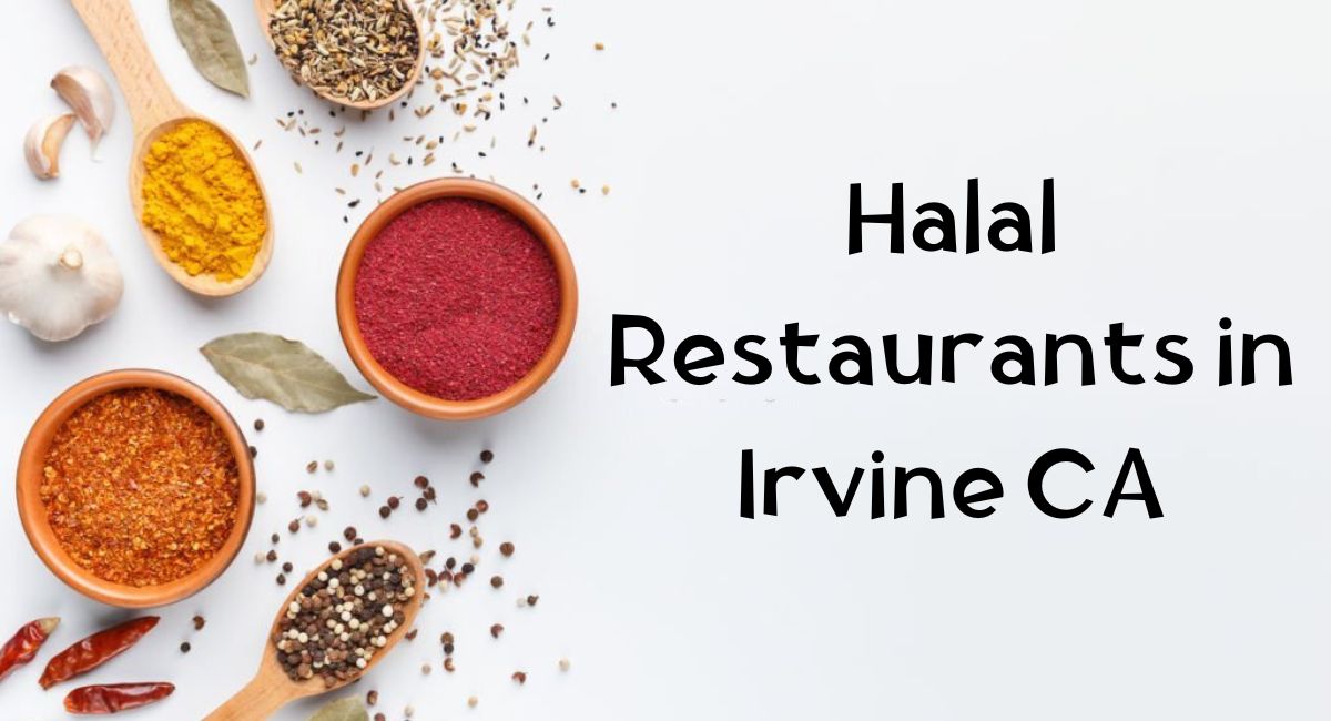 Halal Food in Irvine CA Halal Restaurants in Irvine CA