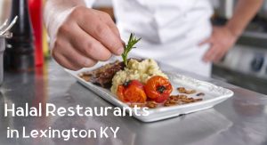 Halal Food in Lexington Kentucky Halal Restaurants in Lexington Ky