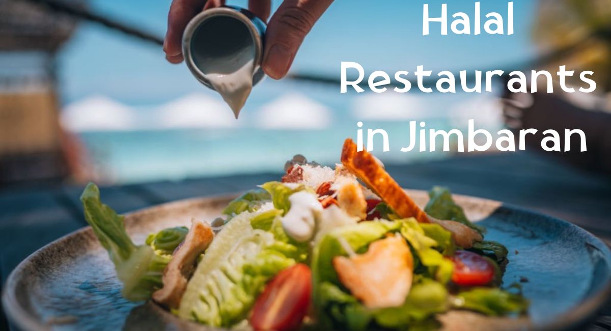 Halal Restaurant in Jimbaran Halal Restaurants in Jimbaran