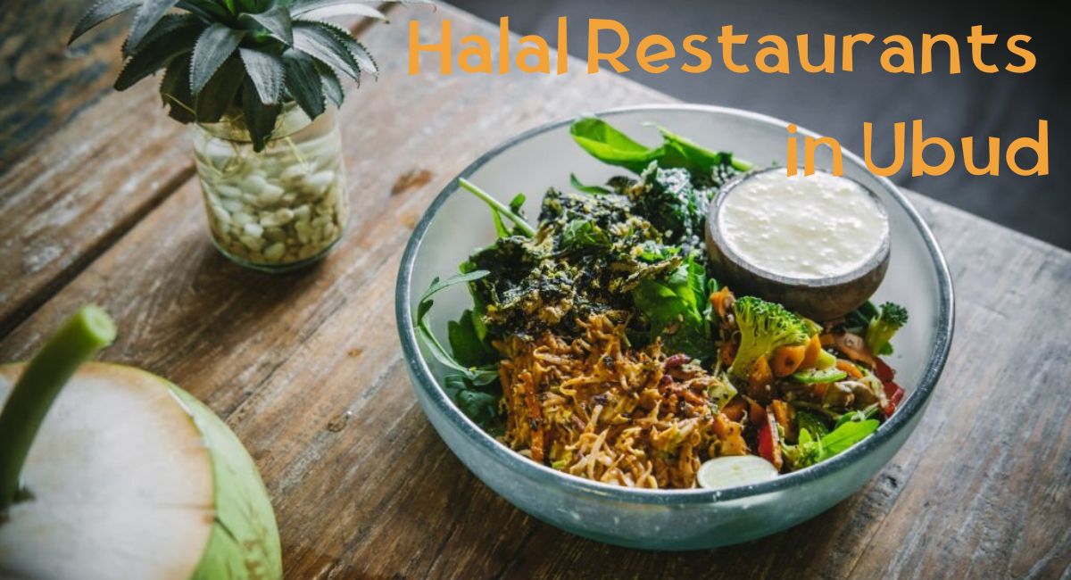 Halal Food in Ubud Halal Restaurants in Ubud