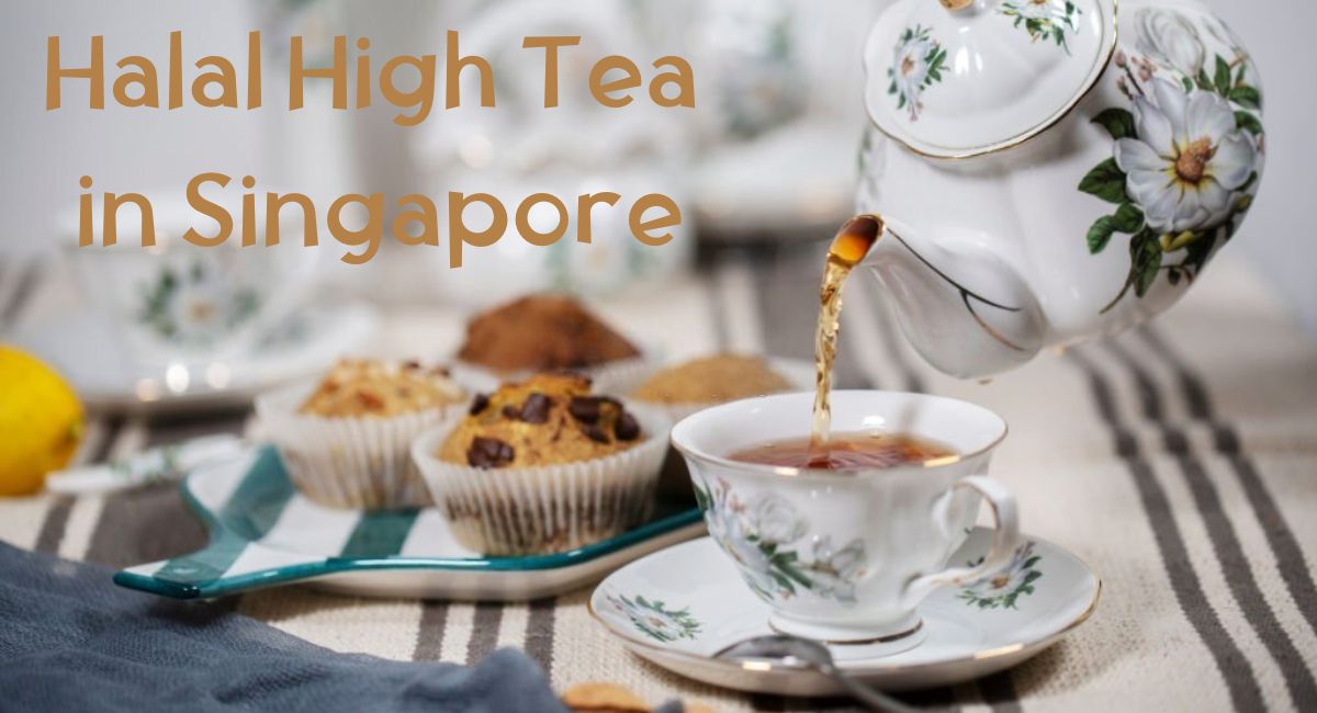 Halal High Tea in Singapore Halal High Tea in Singapore