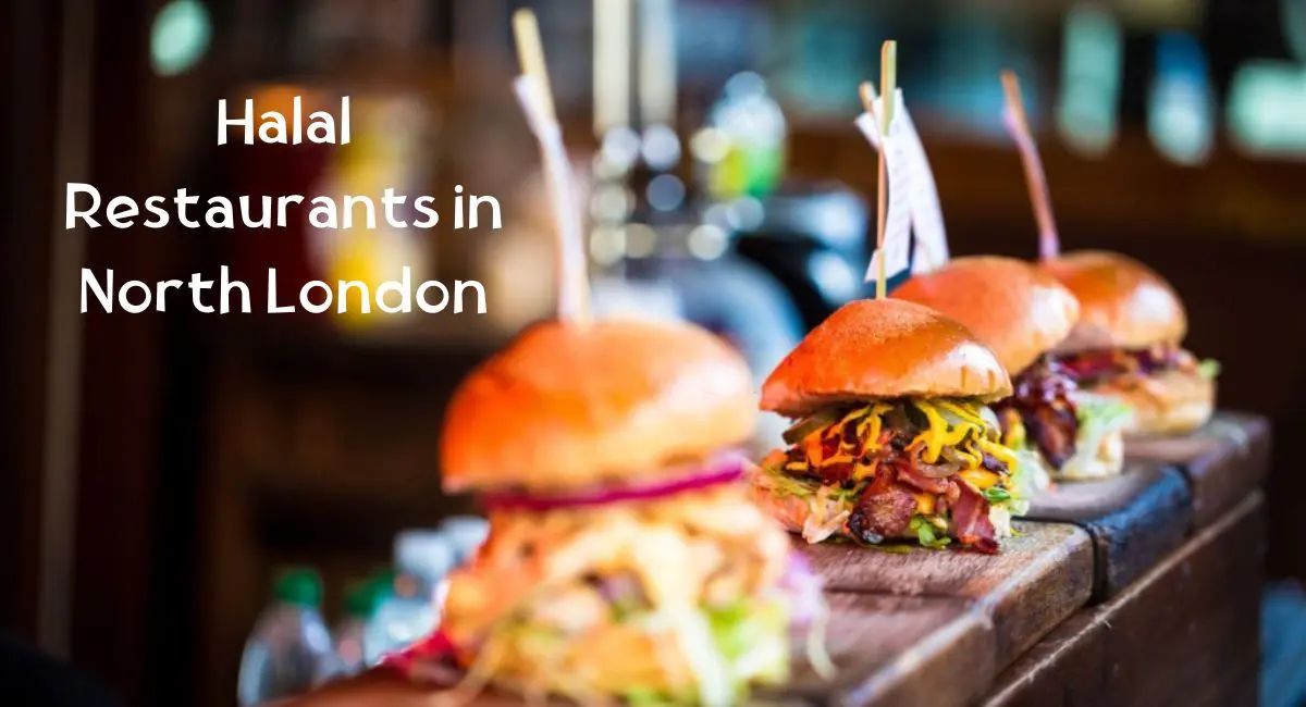 Halal Restaurants in North London