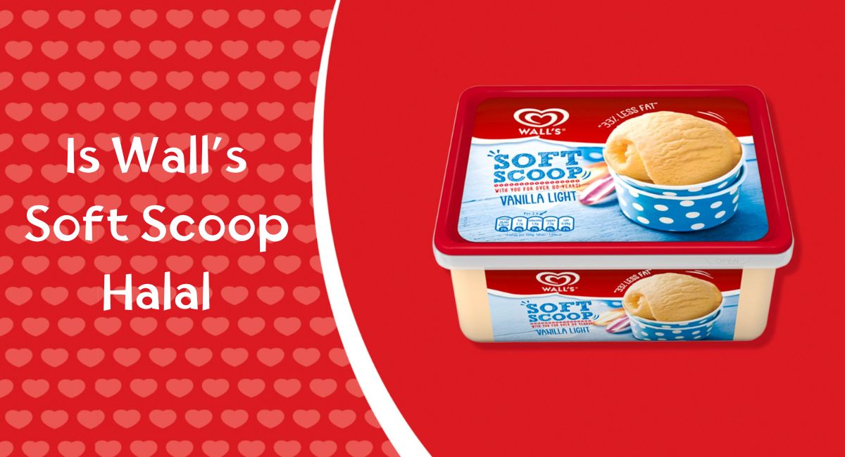 Is Wall’s Soft Scoop Halal Is Wall’s Soft Scoop Halal