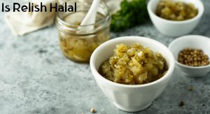 Is Relish Halal Is Relish Halal