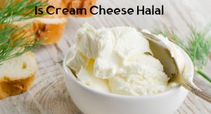 Is Cream Cheese Halal